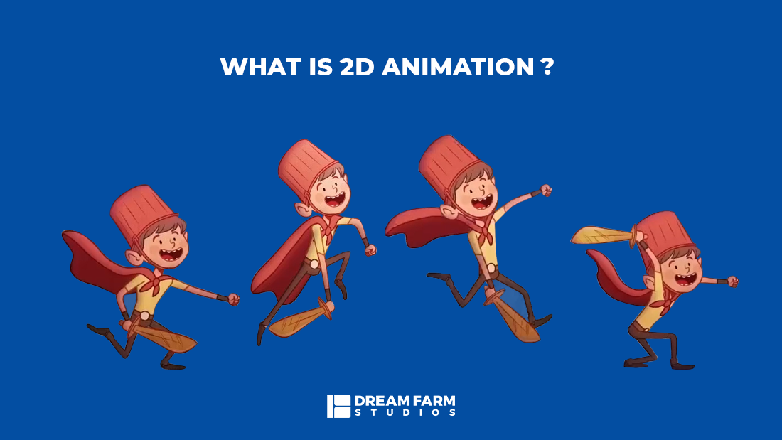 What is 2D animation? Step-by-Step guide for 2D production process