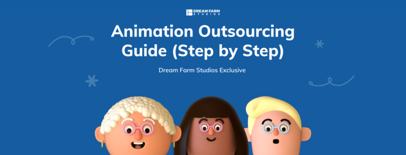 animation outsourcing, companies, services and complete guide