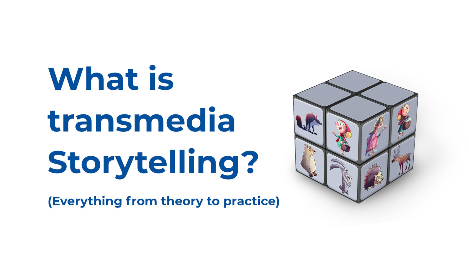 picture of a cube explaining transmedia from theory to practice