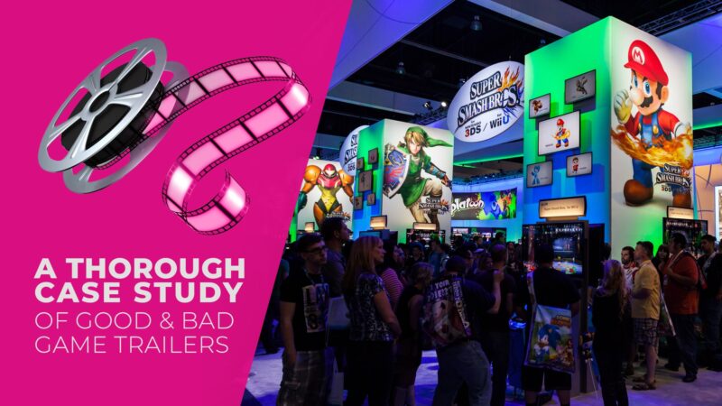 Image of game convention titled "a through case study of good and bad video game trailers" by Dream Farm Studios