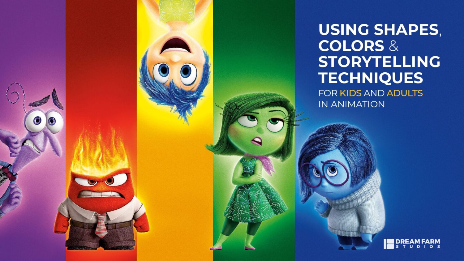 Image of Pixar's Inside Out characters for a Dream Farm Studios blog about animation psychology for kids and adults